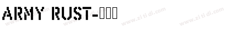 ARMY RUST字体转换